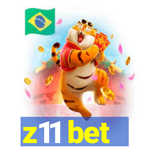 z11 bet